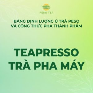 TEAPRESSO - TRÀ PHA MÁY