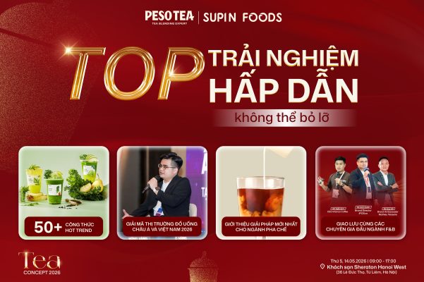 TEA CONCEPT 2026 mang đến nhiều hoạt động và trải nghiệm đặc sắc cho các chủ quán và đơn vị kinh doanh F&B.