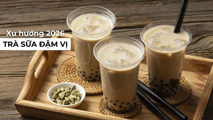 Xu hướng trà sữa đậm vị năm 2026 với nền trà rõ hương, cân bằng cùng sữa, mang đến trải nghiệm thưởng thức mới cho thế hệ khách hàng hiện đại.